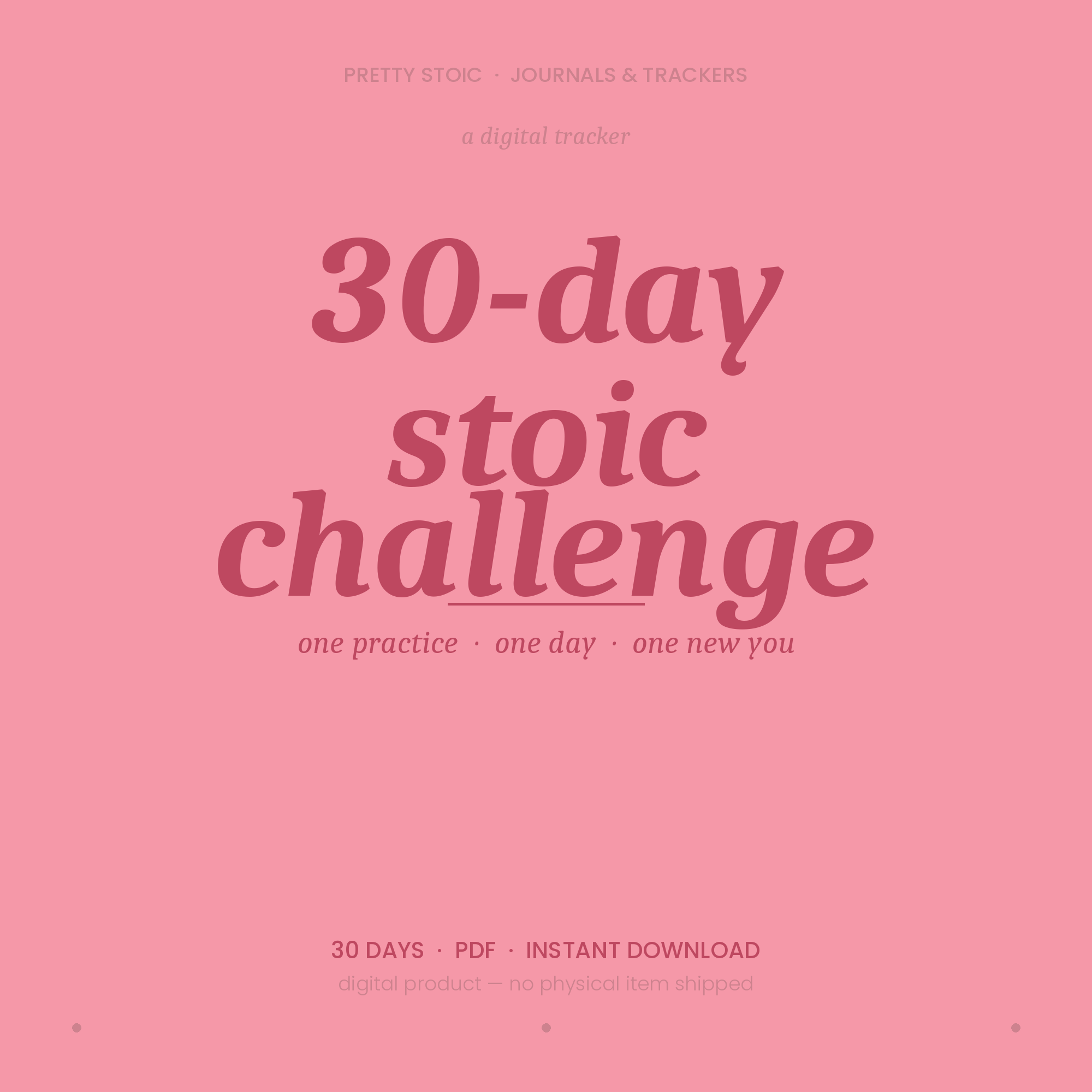 30-Day Stoic Challenge Tracker — Daily Practices for Women