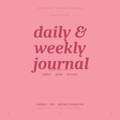Daily & Weekly Journal — 4-Week Guided Journal for Women